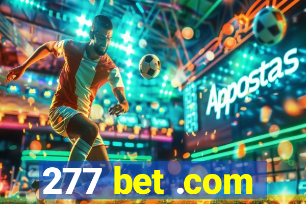 277 bet .com